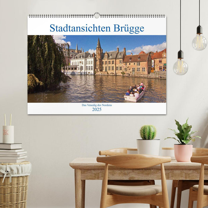 Stadtansichten Brügge - das Venedig des Nordens (CALVENDO Wandkalender 2025)