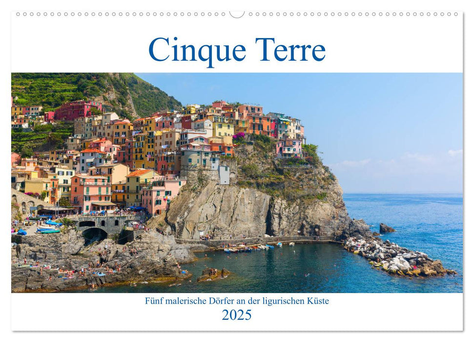 Cinque Terre - Fünf malerische Dörfer an der ligurischen Küste (CALVENDO Wandkalender 2025)