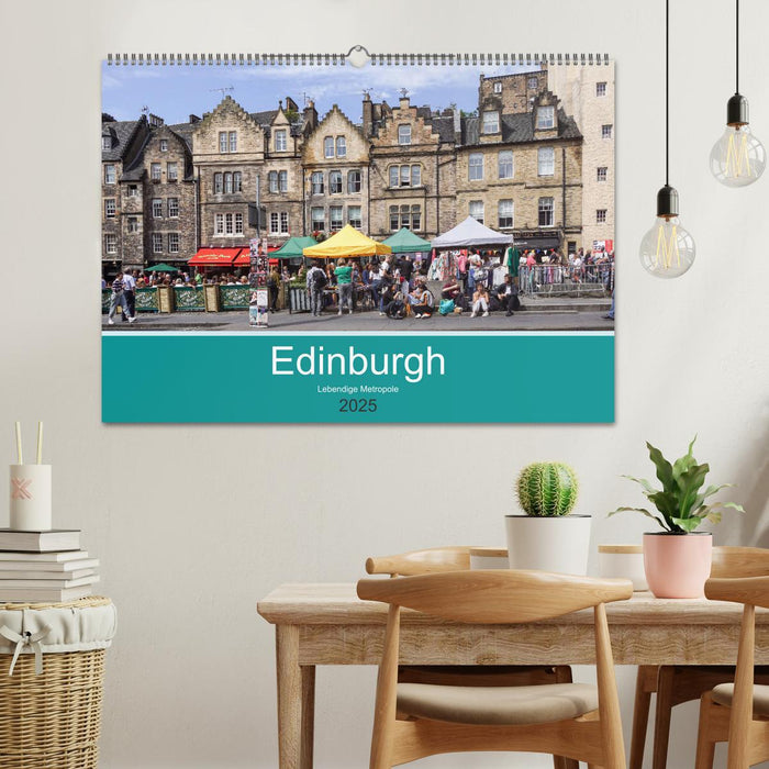 Edinburgh - Lebendige Metropole (CALVENDO Wandkalender 2025)