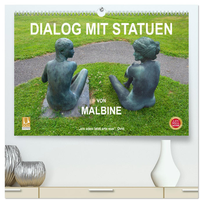 Dialog mit Statuen von Malbine (CALVENDO Premium Wandkalender 2025)