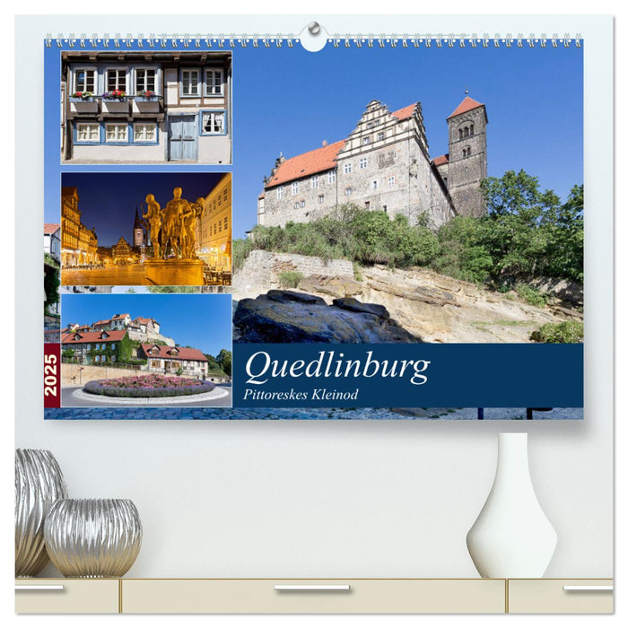 Quedlinburg - Pittoreskes Kleinod (CALVENDO Premium Wandkalender 2025)