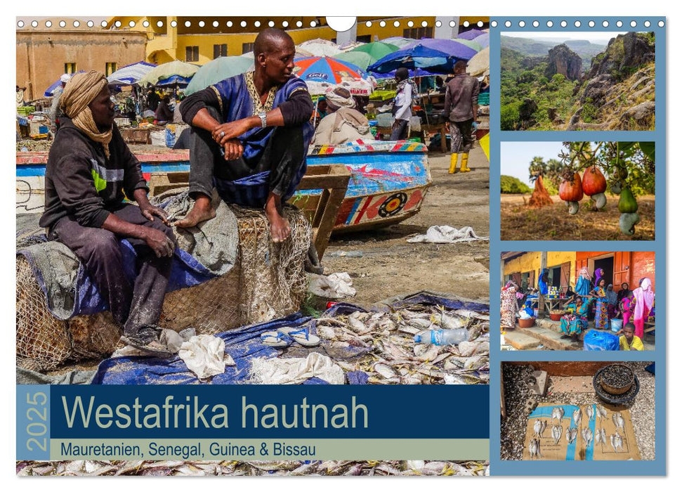 Westafrika hautnah - Mauretanien, Senegal, Guinea & Bissau (CALVENDO Wandkalender 2025)