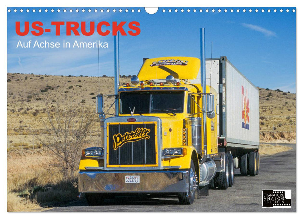 US-Trucks - Auf Achse in Amerika (CALVENDO Wandkalender 2025)