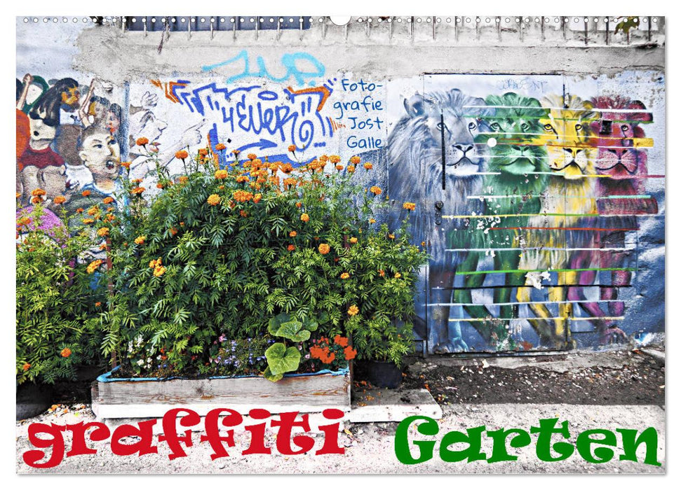 GRAFFITI GARTEN (CALVENDO Wandkalender 2025)