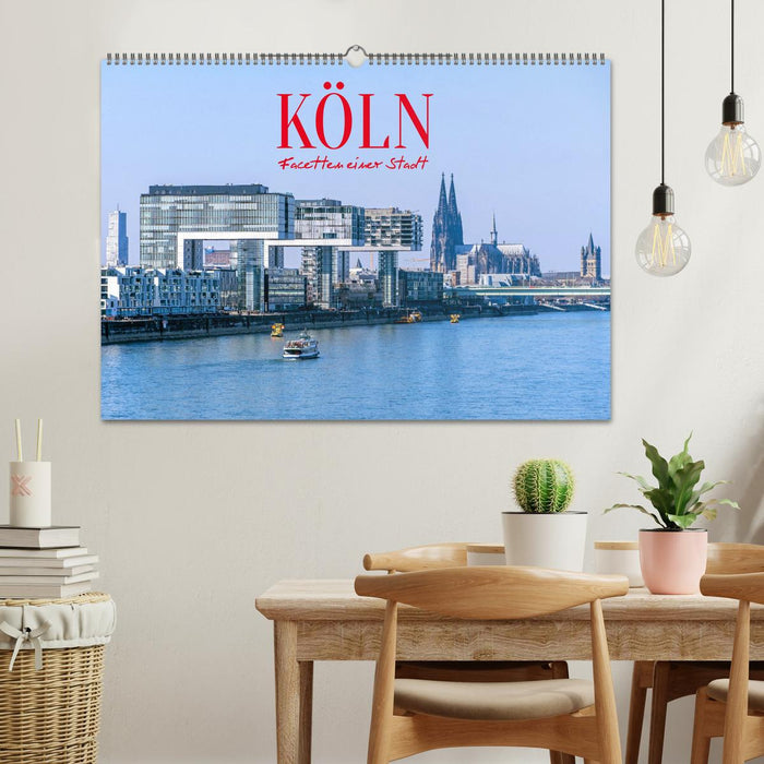 Köln - Facetten einer Stadt (CALVENDO Wandkalender 2025)