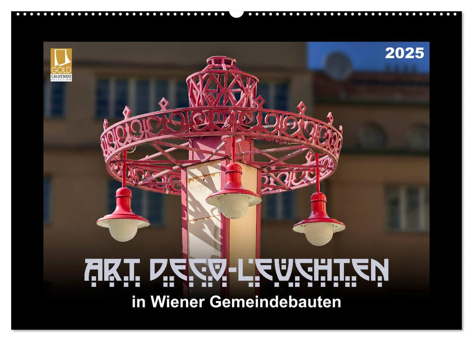 Art Déco-Leuchten (CALVENDO Wandkalender 2025)