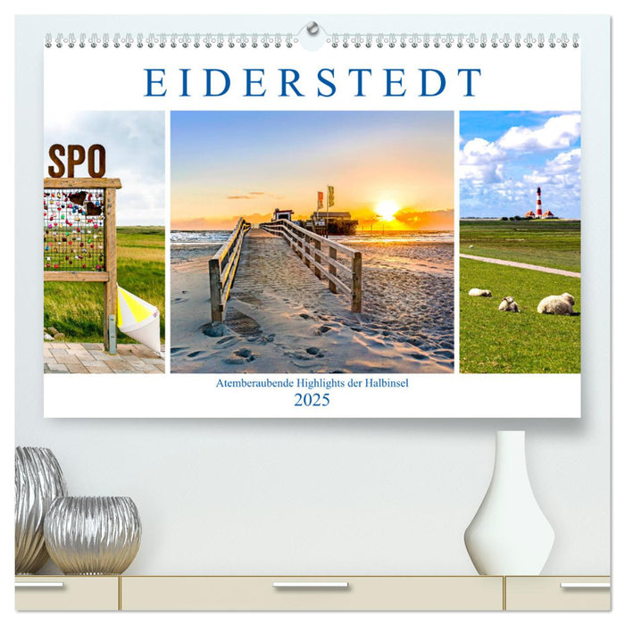 EIDERSTEDT-HIGHLIGHTS (CALVENDO Premium Wandkalender 2025)