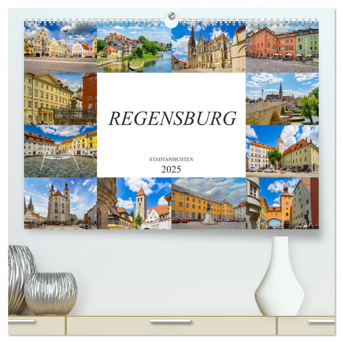 Regensburg Stadtansichten (CALVENDO Premium Wandkalender 2025)