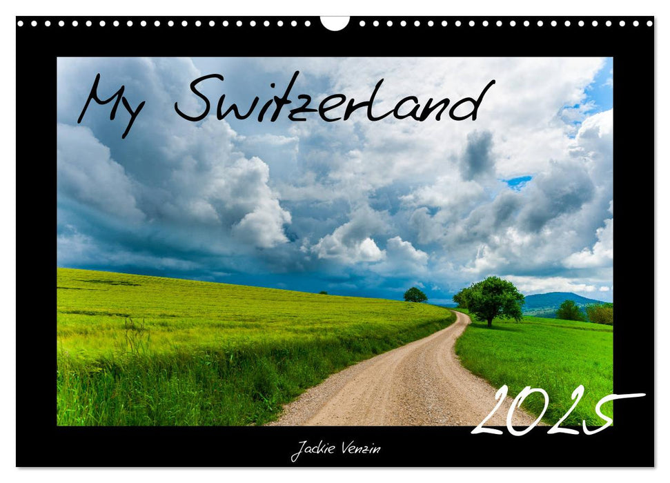 My Switzerland (CALVENDO Wandkalender 2025)