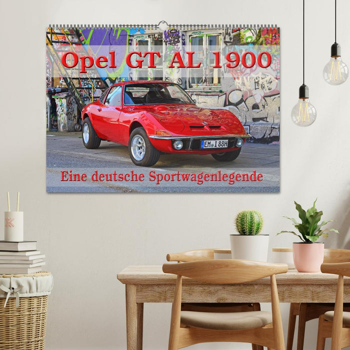 Opel GT 1900 AL Eine deutsche Sportwagenlegende (CALVENDO Wandkalender 2025)