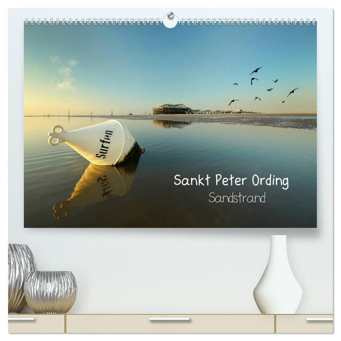 Sankt Peter Ording Sandstrand (CALVENDO Premium Wandkalender 2025)