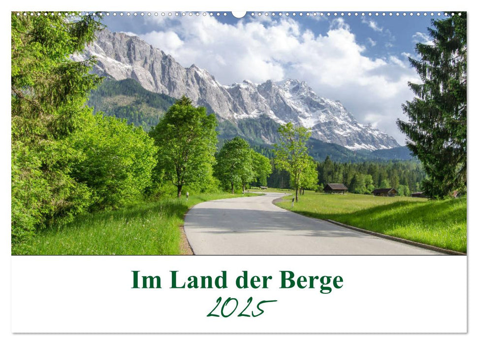 Im Land der Berge (CALVENDO Wandkalender 2025)