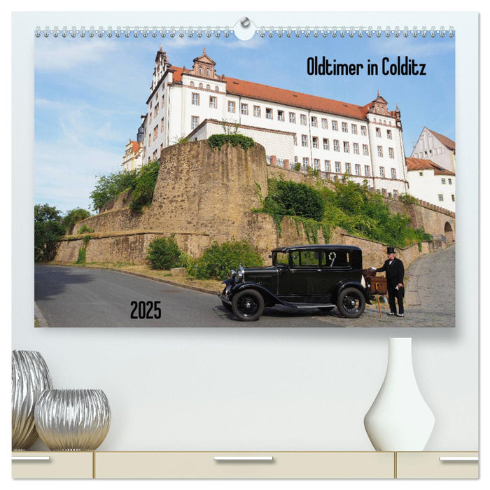 Oldtimer in Colditz (CALVENDO Premium Wandkalender 2025)