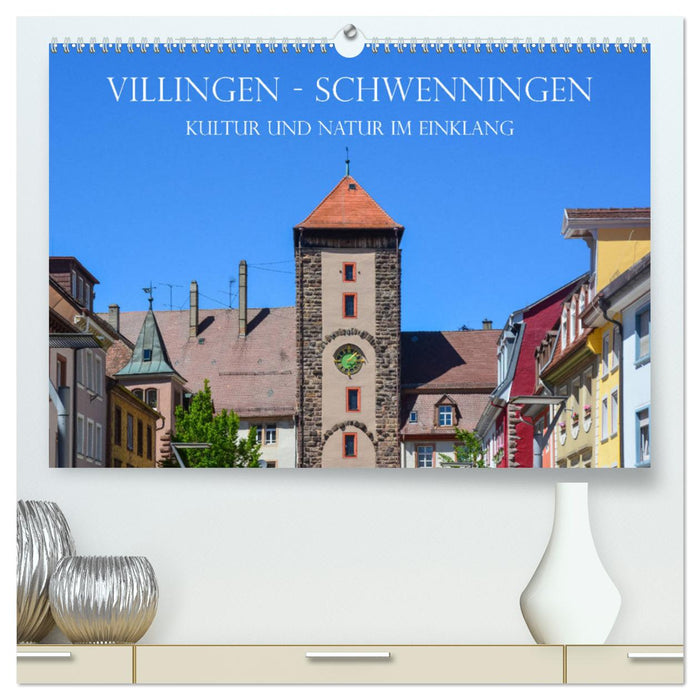 Villingen-Schwenningen - Kultur und Natur im Einklang (CALVENDO Premium Wandkalender 2025)