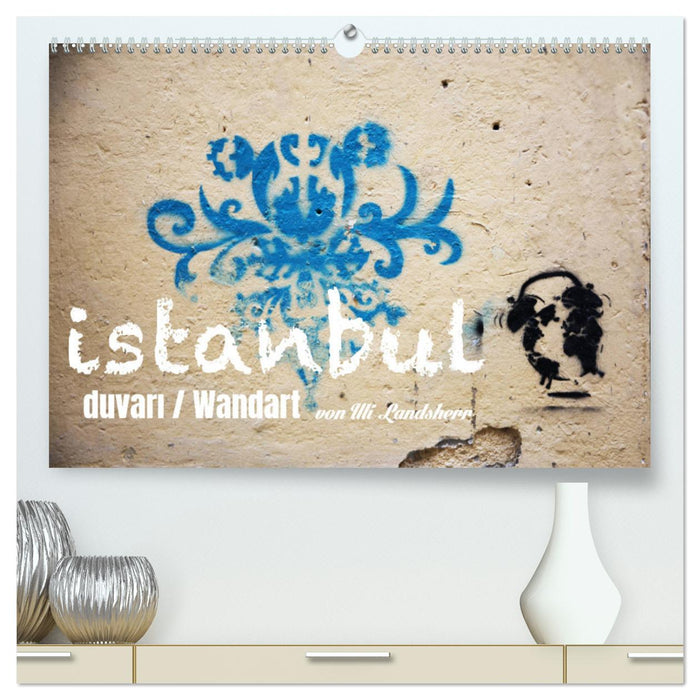 Wandart istanbul (CALVENDO Premium Wandkalender 2025)