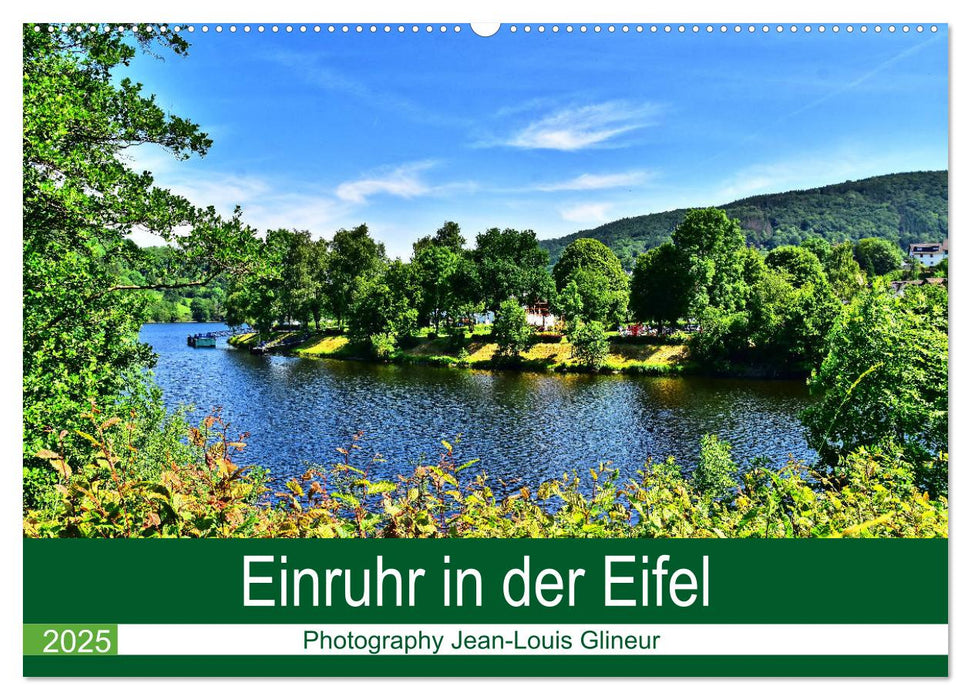 Einruhr in der Eifel (CALVENDO Wandkalender 2025)