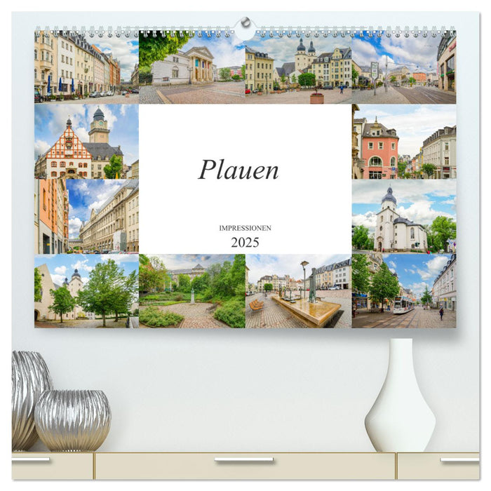 Plauen Impressionen (CALVENDO Premium Wandkalender 2025)