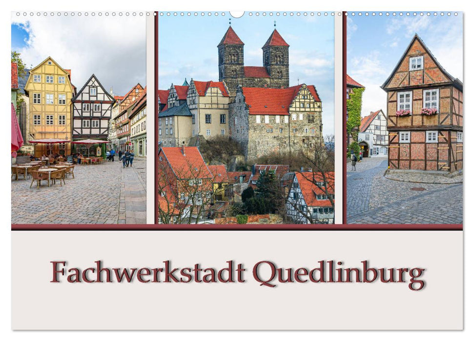 Fachwerkstadt Quedlinburg (CALVENDO Wandkalender 2025)