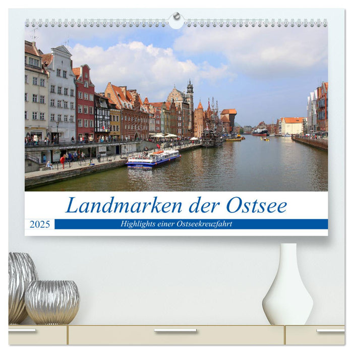 Landmarken der Ostsee (CALVENDO Premium Wandkalender 2025)