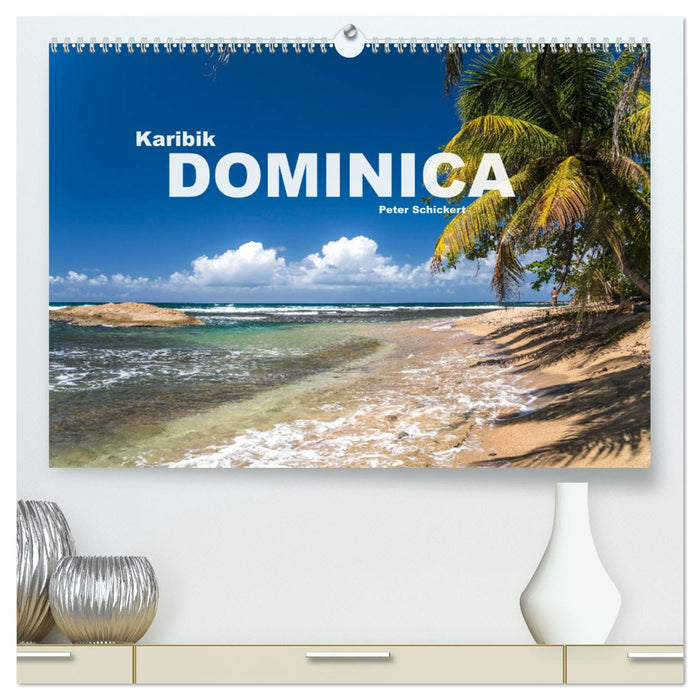 Karibik - Dominica (CALVENDO Premium Wandkalender 2025)