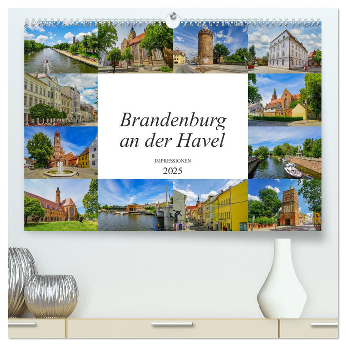 Brandenburg an der Havel Impressionen (CALVENDO Premium Wandkalender 2025)