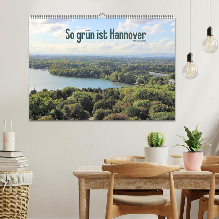 So grün ist Hannover (CALVENDO Wandkalender 2025)