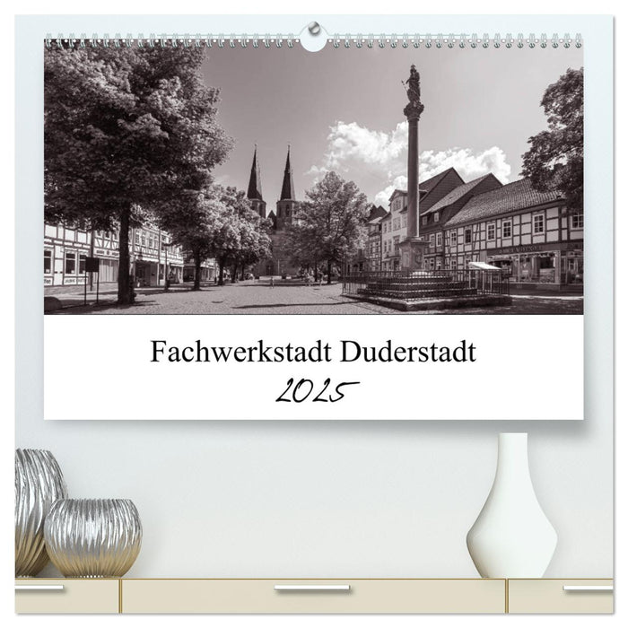 Duderstadt am Harz (CALVENDO Premium Wandkalender 2025)