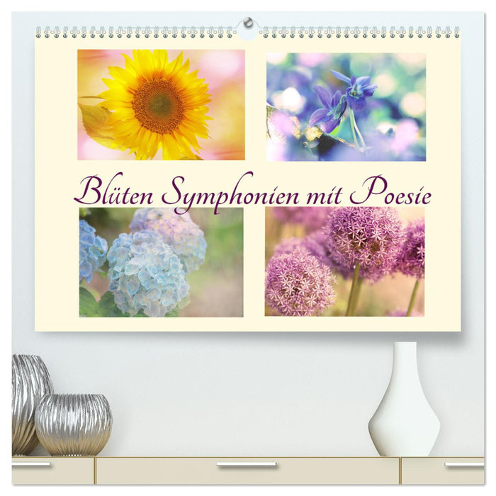 Blüten Symphonien mit Poesie (CALVENDO Premium Wandkalender 2025)