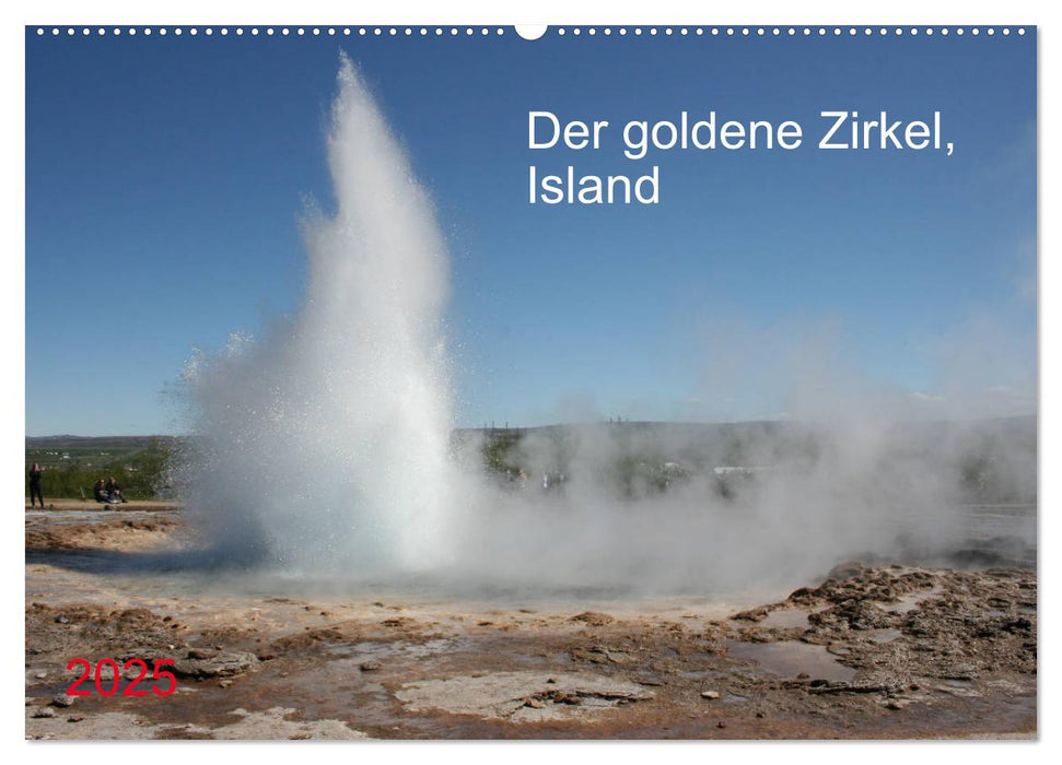 Der goldene Zirkel, Island (CALVENDO Wandkalender 2025)