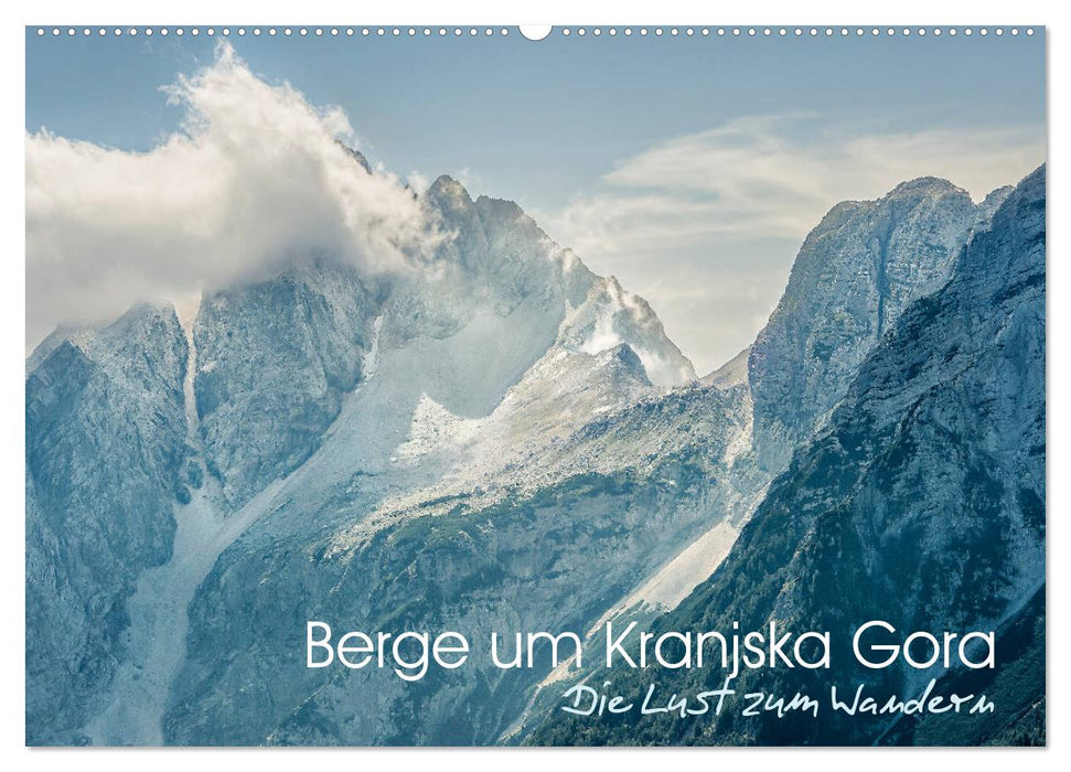 Berge um Kranjska Gora - die Lust zum Wandern (CALVENDO Wandkalender 2025)