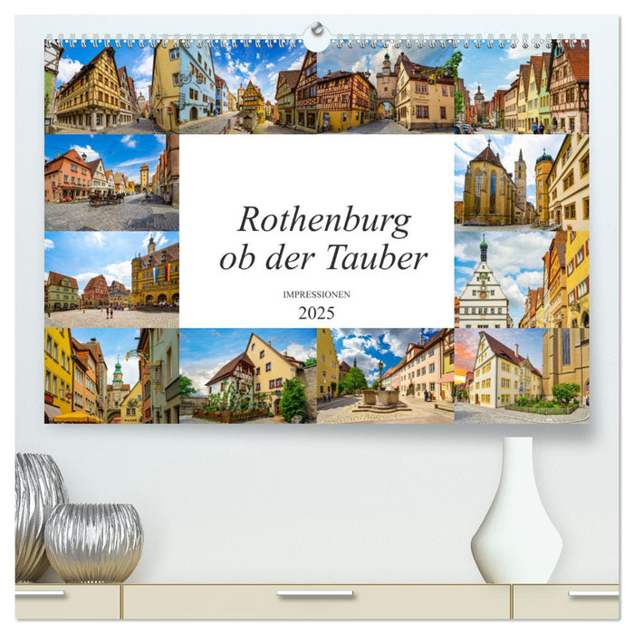 Rothenburg ob der Tauber Impressionen (CALVENDO Premium Wandkalender 2025)