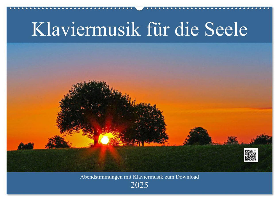 Klaviermusik für die Seele (CALVENDO Wandkalender 2025)