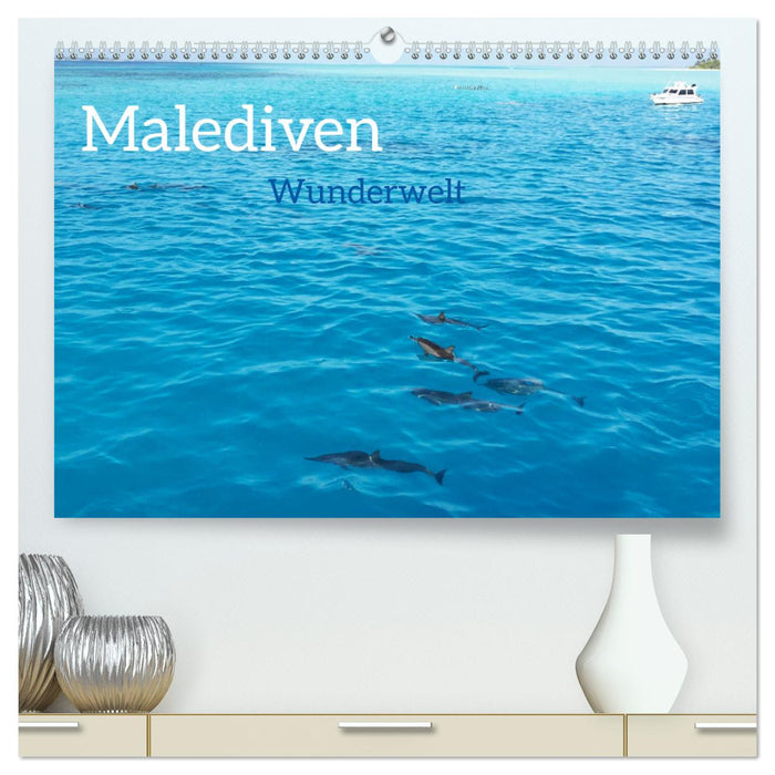 MALEDIVEN Wunderwelt (CALVENDO Premium Wandkalender 2025)