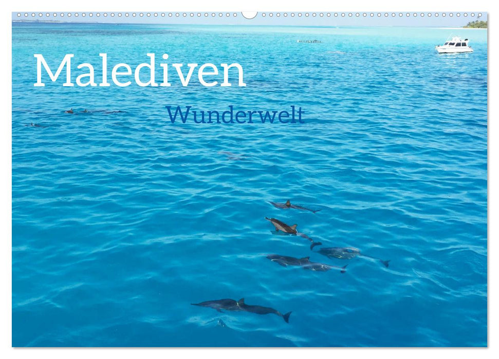 MALEDIVEN Wunderwelt (CALVENDO Wandkalender 2025)