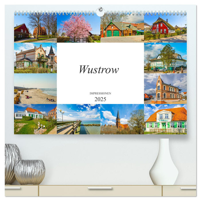 Wustrow Impressionen (CALVENDO Premium Wandkalender 2025)