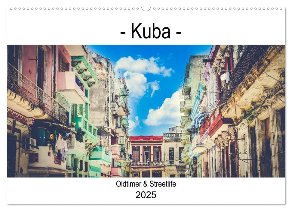 Kuba - Oldtimer & Streetlife (CALVENDO Wandkalender 2025)