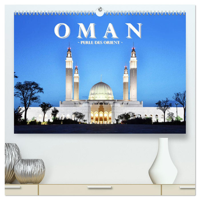 Oman - Perle des Orients (CALVENDO Premium Wandkalender 2025)