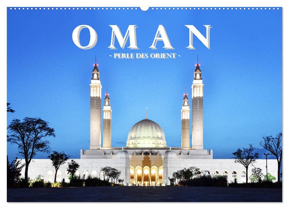 Oman - Perle des Orients (CALVENDO Wandkalender 2025)