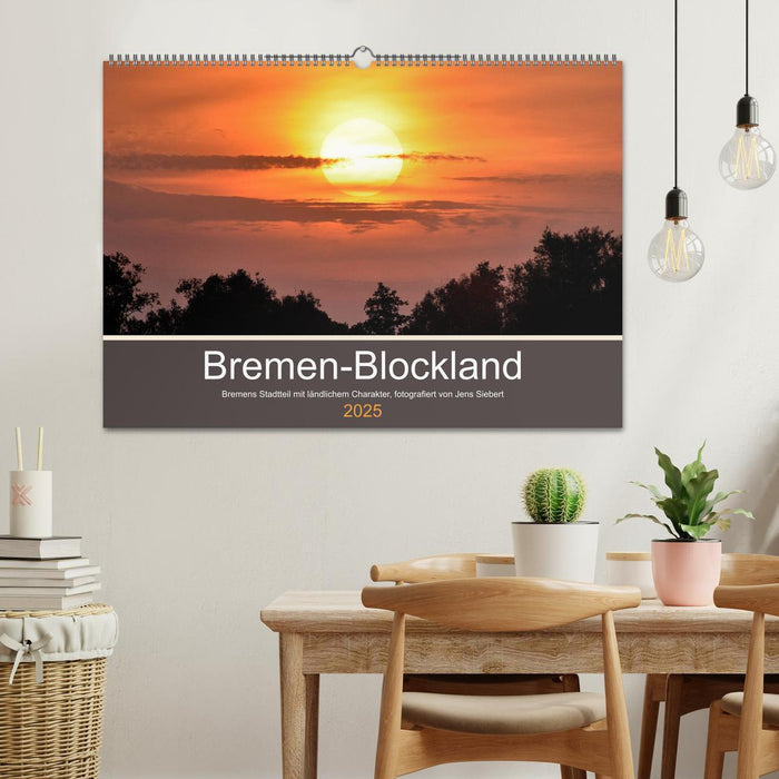 Bremen-Blockland (CALVENDO Wandkalender 2025)