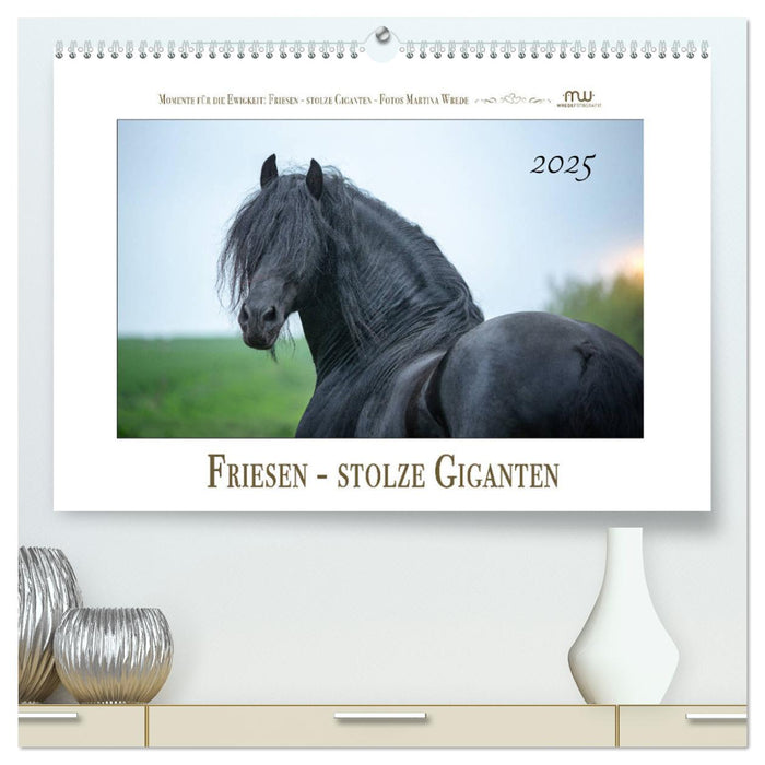 Friesen - stolze Giganten (CALVENDO Premium Wandkalender 2025)