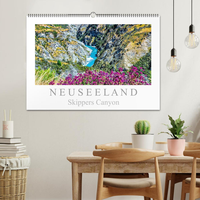 Neuseeland - Skippers Canyon (CALVENDO Wandkalender 2025)