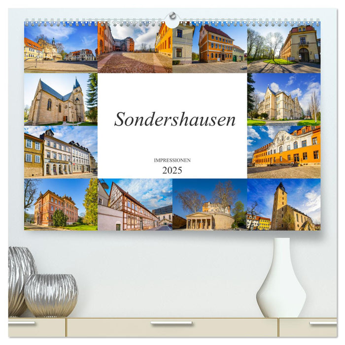 Sondershausen Impressionen (CALVENDO Premium Wandkalender 2025)