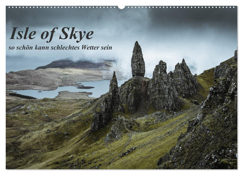 Isle of Skye - so schön kann schlechtes Wetter sein (CALVENDO Wandkalender 2025)