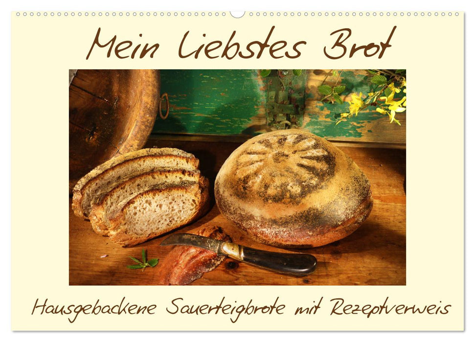 Mein liebstes Brot (CALVENDO Wandkalender 2025)