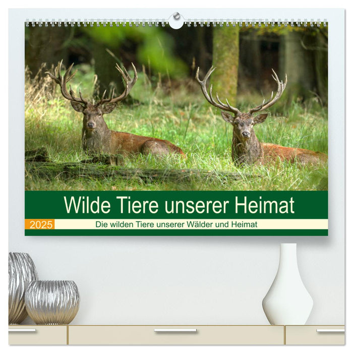 Wilde Tiere unserer Heimat (CALVENDO Premium Wandkalender 2025)