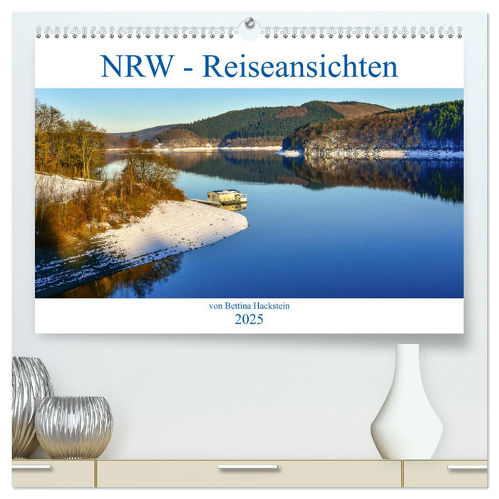 NRW - Reiseansichten (CALVENDO Premium Wandkalender 2025)