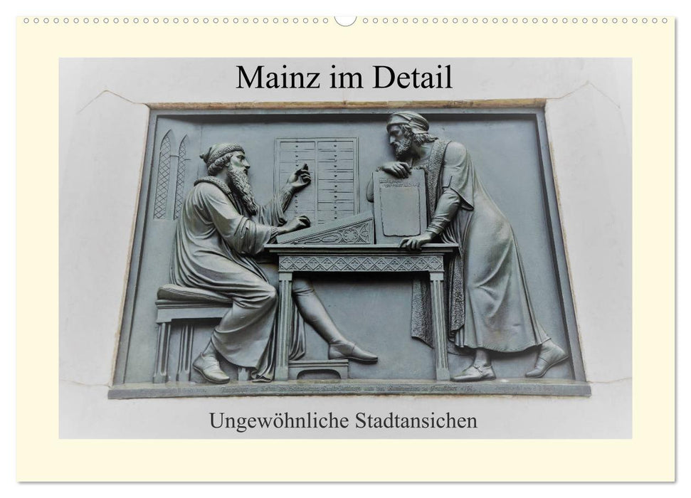 Mainz im Detail - Ungewöhnliche Stadtansichten (CALVENDO Wandkalender 2025)