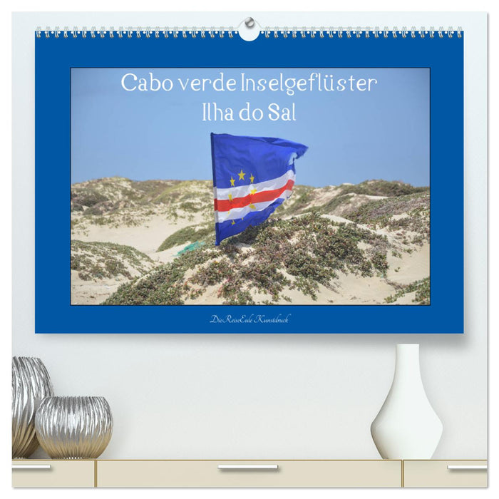 Cabo verde Inselgeflüster - Ilha do Sal (CALVENDO Premium Wandkalender 2025)