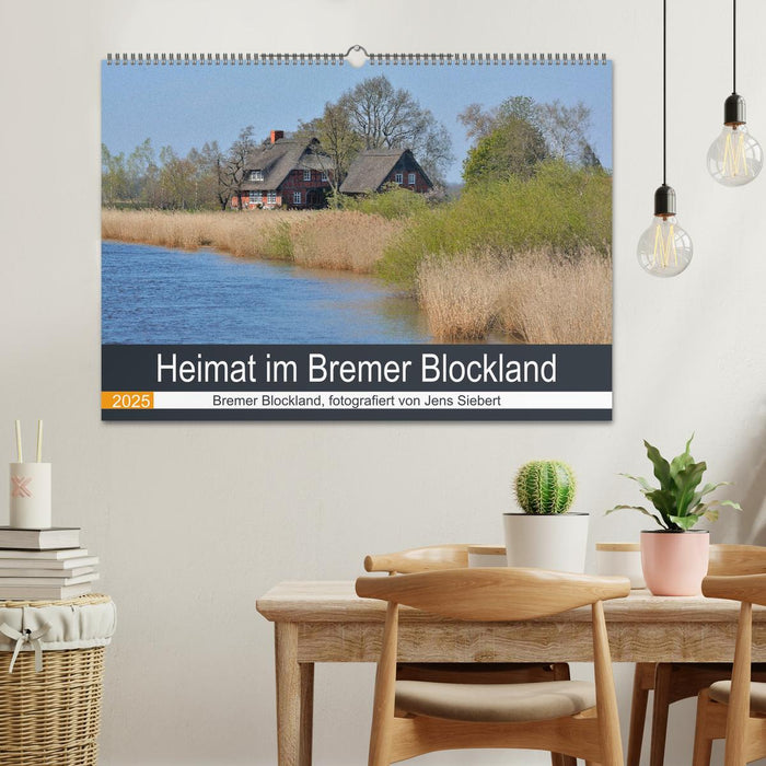 Heimat im Bremer Blockland (CALVENDO Wandkalender 2025)