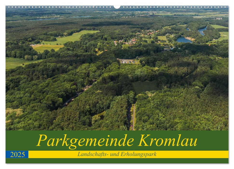 Parkgemeinde Kromlau (CALVENDO Wandkalender 2025)